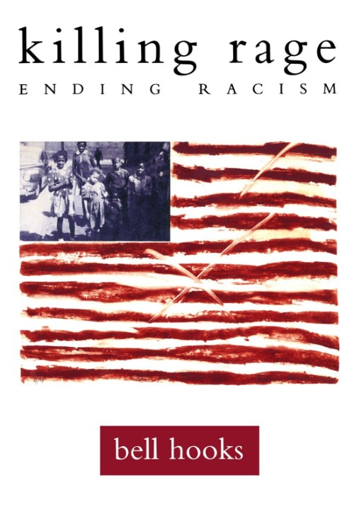 Book cover for Killing Rage: Ending Racism by bell hooks